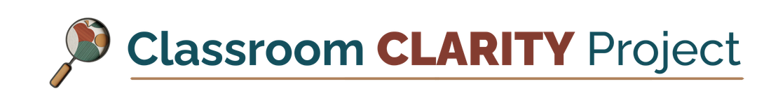 Classroom Clarity Project